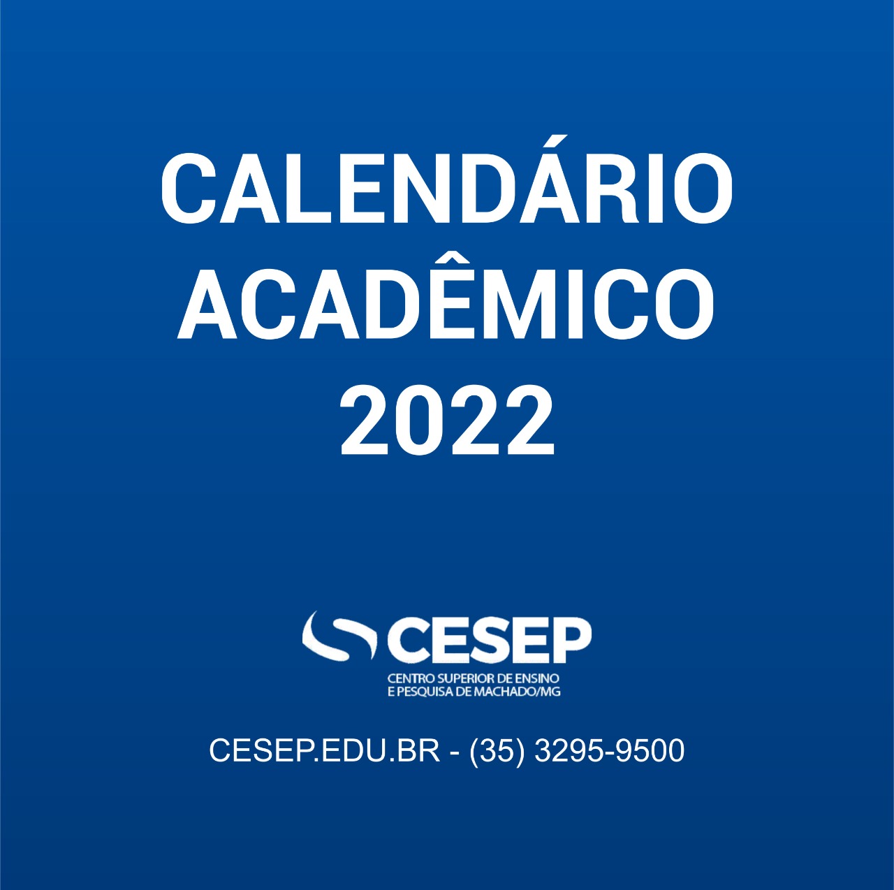 Leia mais sobre o artigo Calendário Acadêmico 2022
