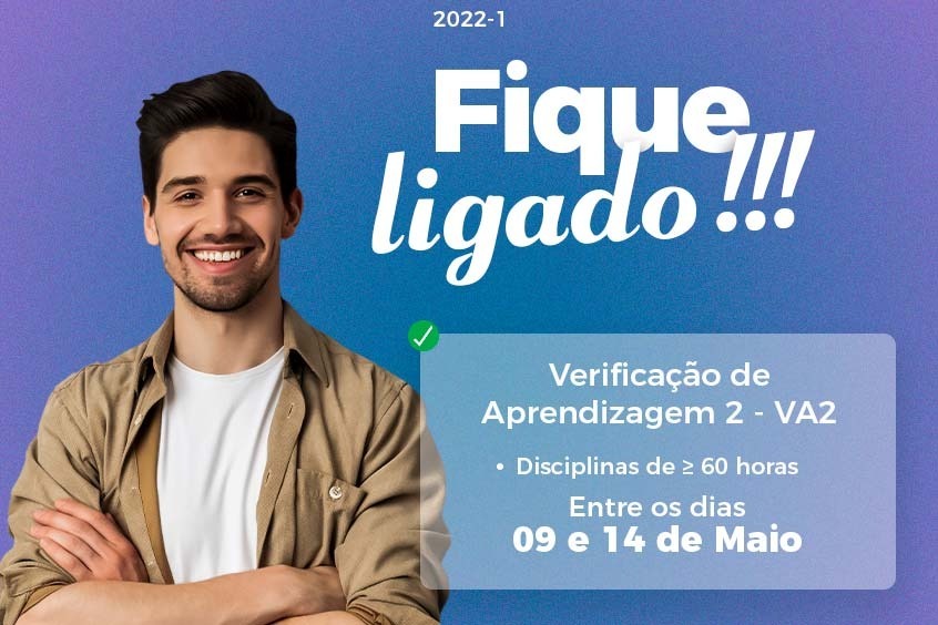 Leia mais sobre o artigo VA2 para disciplinas de 60 horas ou mais acontece entre 09 e 14 de maio