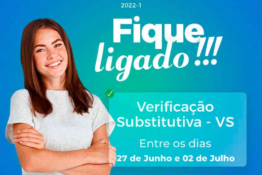 No momento, você está visualizando Verificações Substitutivas acontecem entre 27 de junho e 02 de julho
