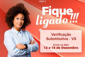 Leia mais sobre o artigo Substitutivas acontecem entre 12 e 16 de dezembro