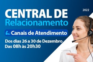Leia mais sobre o artigo Central de Atendimento e Secretaria atendem em horário diferenciado entre 26 e 30 de dezembro