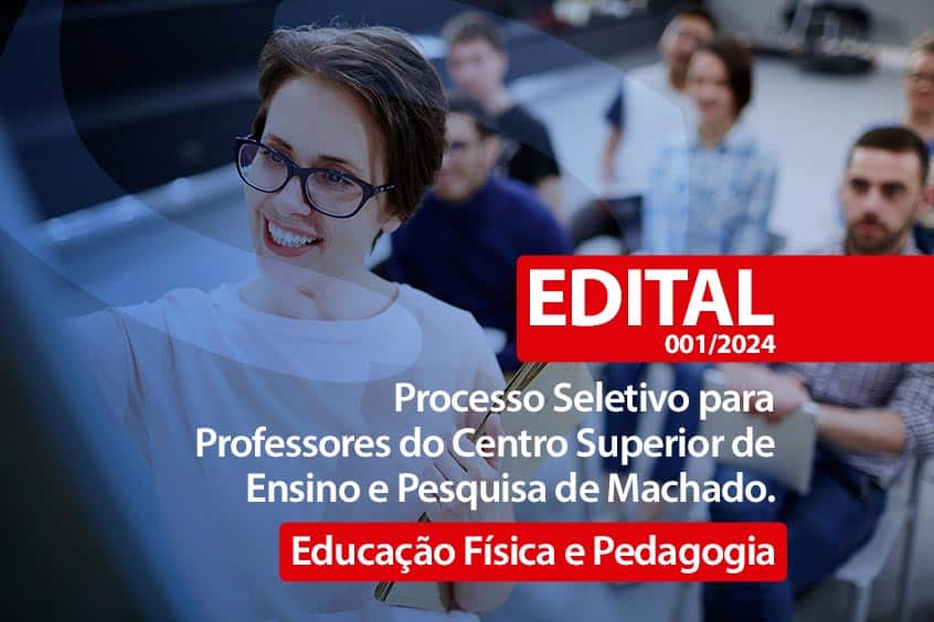 No momento, você está visualizando EDITAL 001-2024 Educação Física e Pedagogia